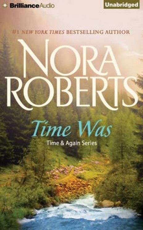Nora Roberts - Time Travel 01 - Time Was