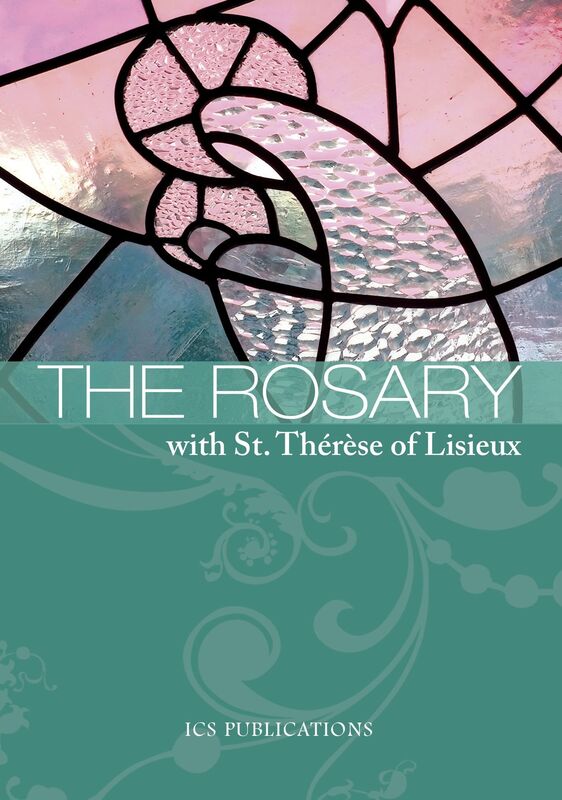 The Rosary with St. Therese of Lisieux