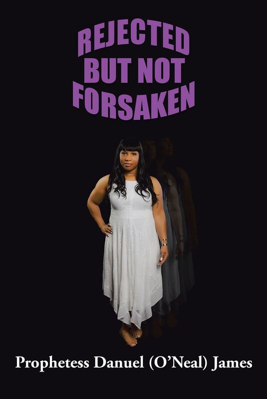 Rejected But Not Forsaken