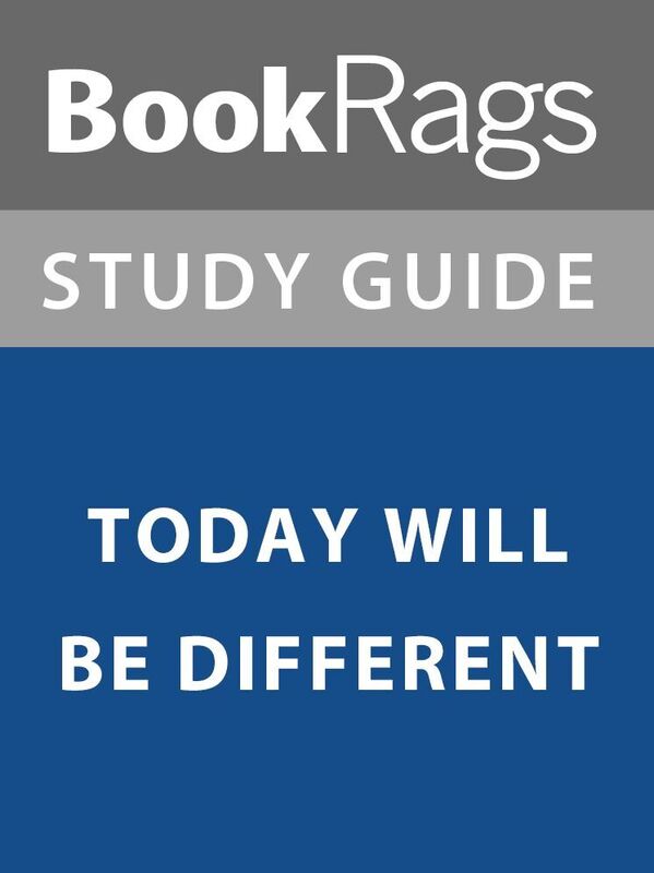 Summary & Study Guide: Today Will Be Different