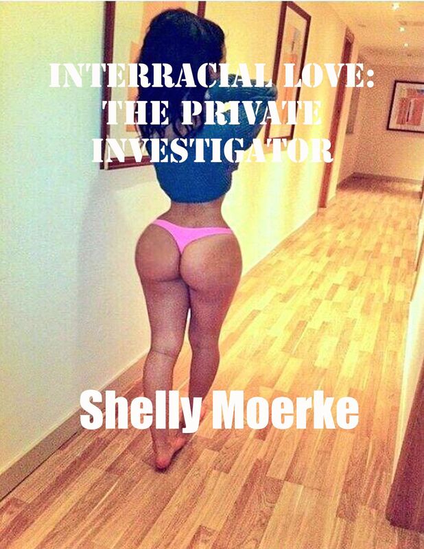 Interracial Love: The Private Investigator