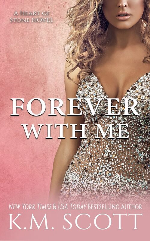 Forever With Me (Heart of Stone Series #7)