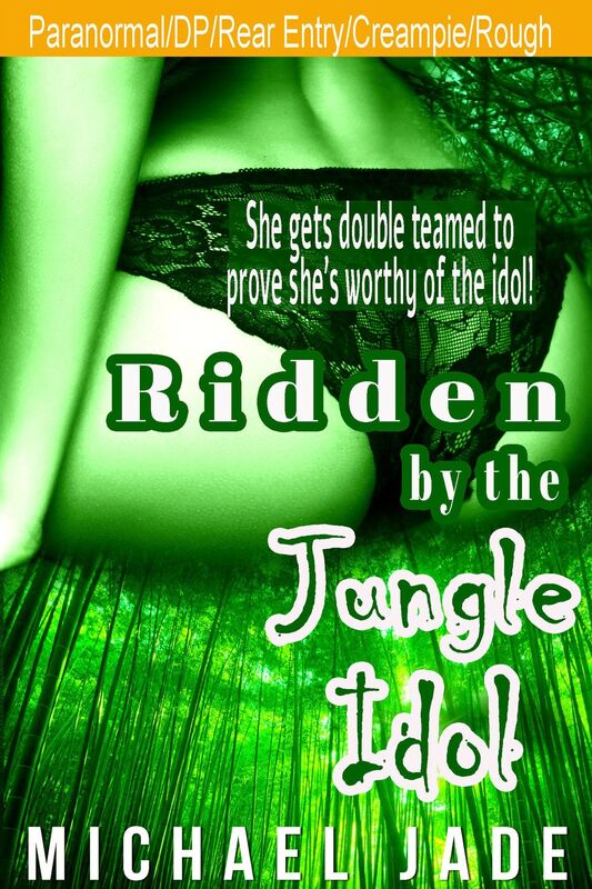Ridden by the Jungle Idol (Paranormal, DP-Rear Entry)
