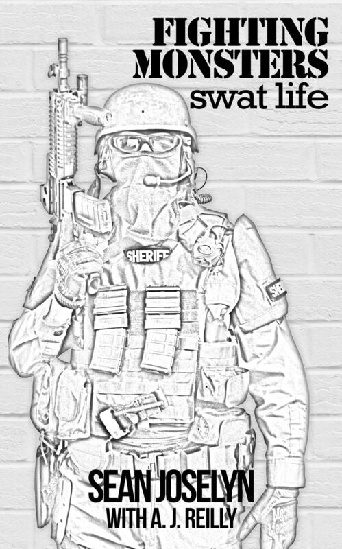 Fighting Monsters: SWAT Life