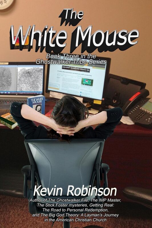 The White Mouse: Book Three in the Ghostwalker Tribe Series