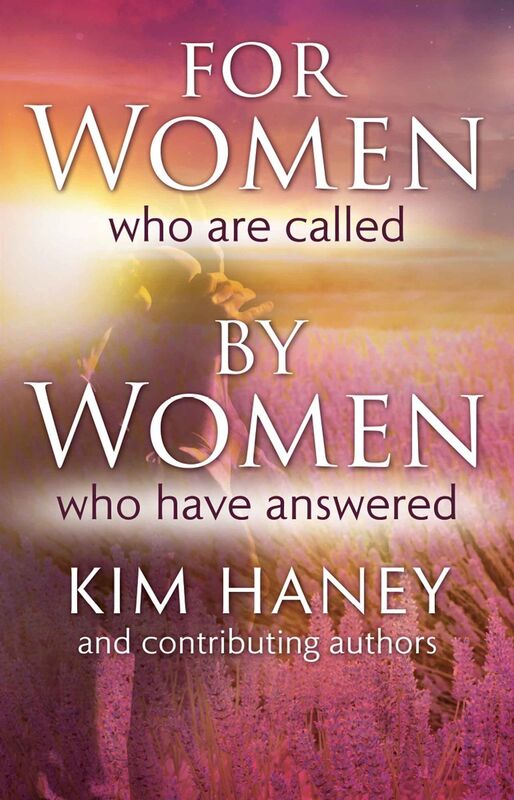 For Women Who Are Called By Women Who Have Answered
