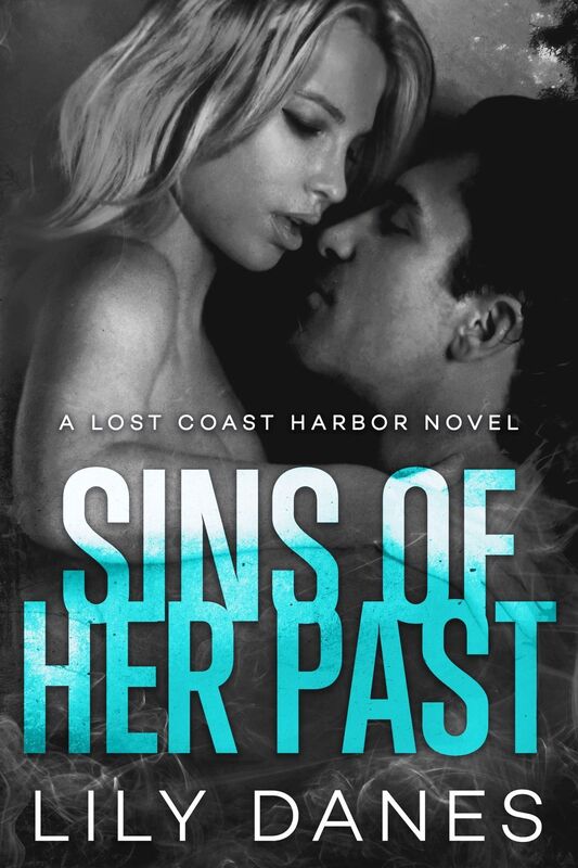 Sins of Her Past (Lost Coast Harbor, Book 5)