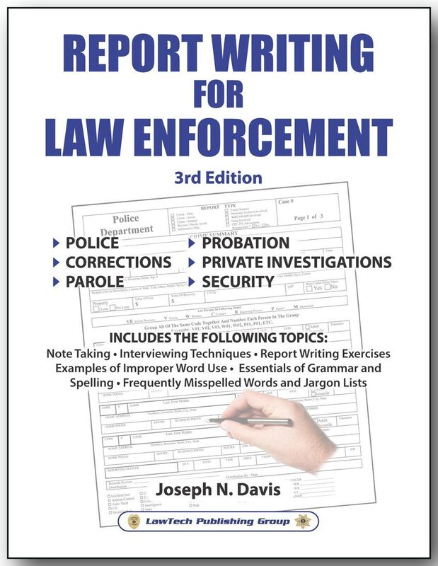 Report Writing for Law Enforcement - 3rd Edition