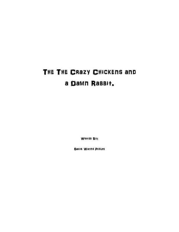 The The Crazy Chickens And A Damn Rabbit