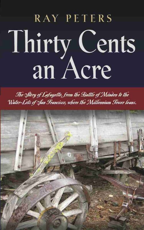 THIRTY CENTS AN ACRE: A Lafayette Odyssey