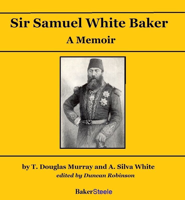 Sir Samuel White Baker: A Memoir