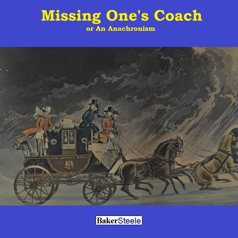 Missing One's Coach; and The Spectral Coach of Blackadon