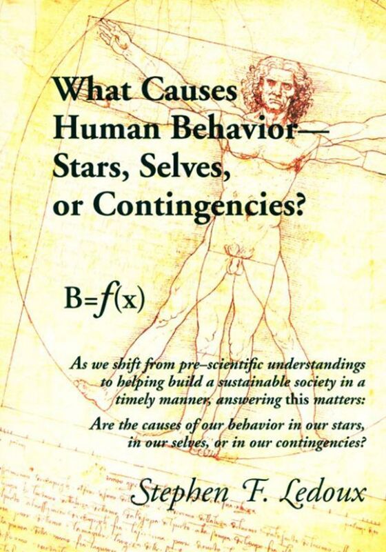 What Causes Human Behavior - Stars, Selves, Or Contingencies