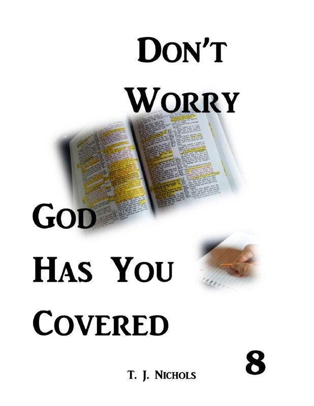 Don't Worry God Has You Covered 8
