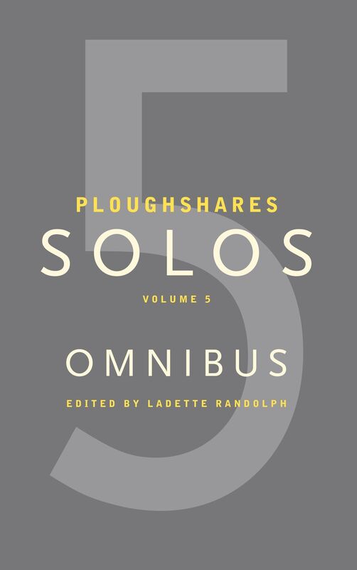 Ploughshares Solos Omnibus Volume 5
