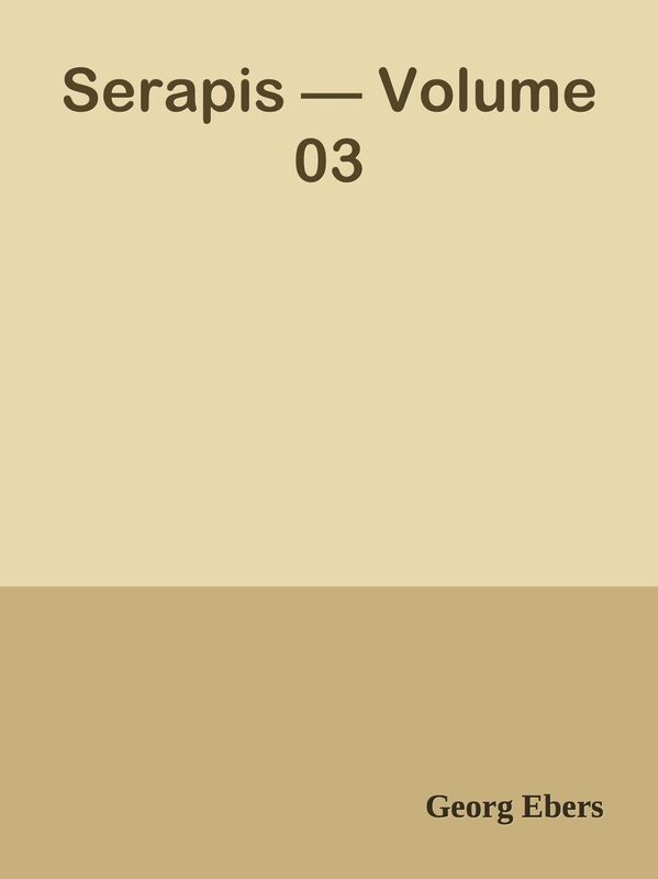 Serapis Volume 03