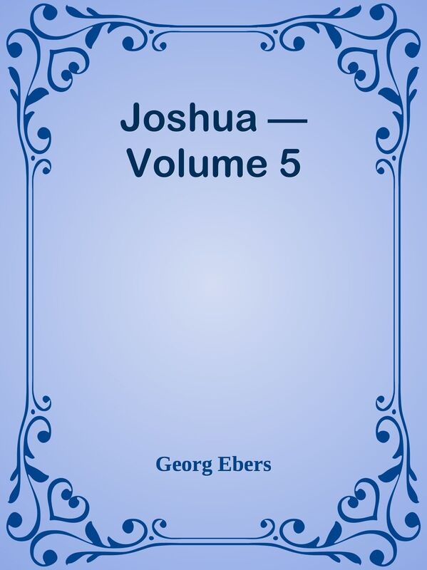 Joshua Volume 5