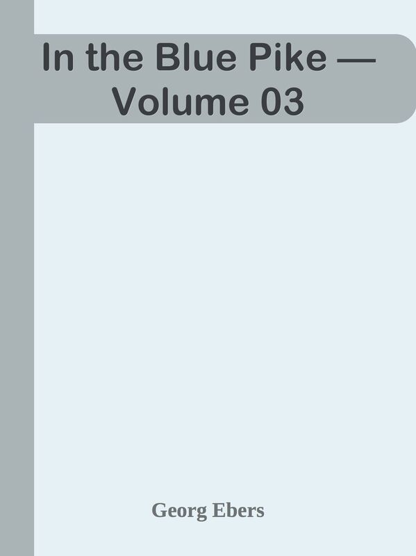 In the Blue Pike Volume 03