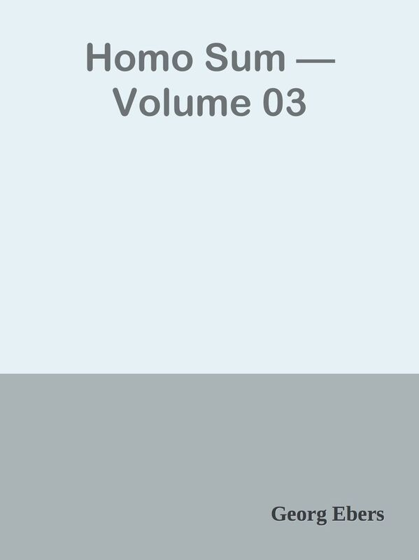 Homo Sum Volume 03