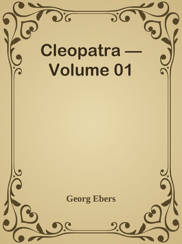 Cleopatra Volume 01