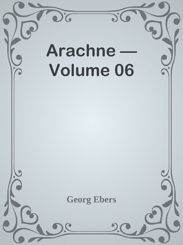 Arachne Volume 06