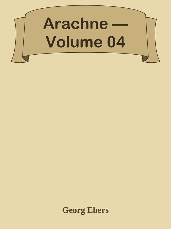 Arachne Volume 04