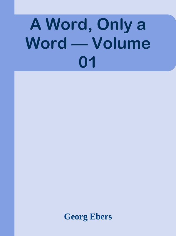 A Word, Only a Word Volume 01