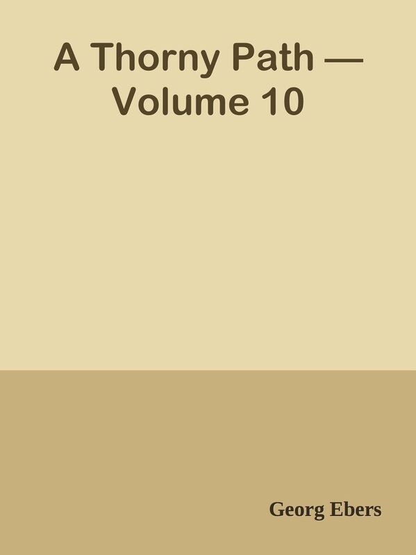A Thorny Path Volume 10