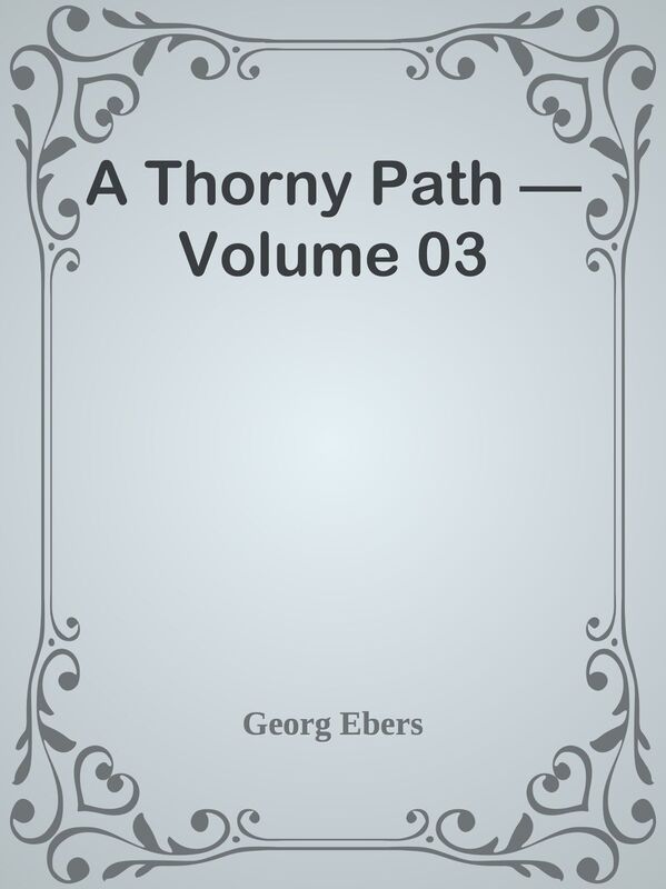 A Thorny Path Volume 03