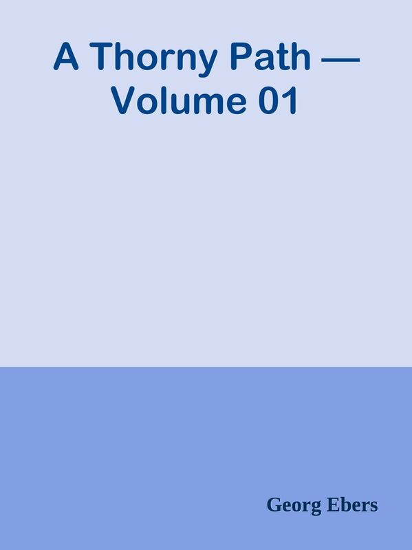 A Thorny Path Volume 01