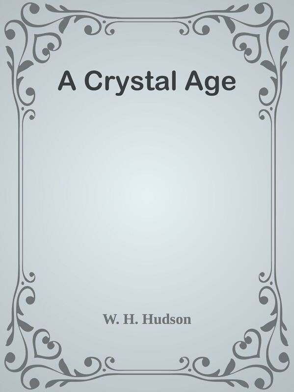 A Crystal Age