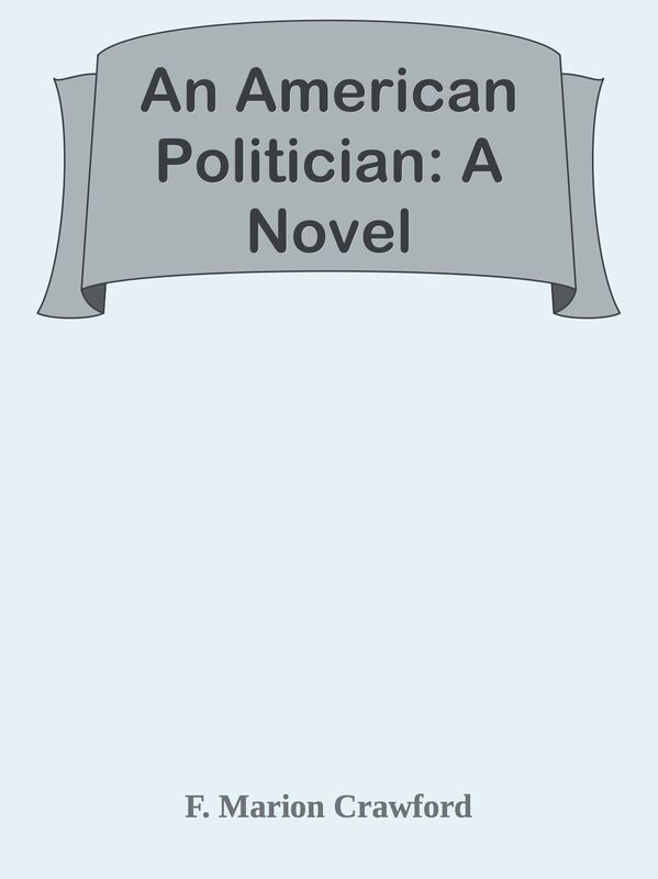 An American Politician: A Novel