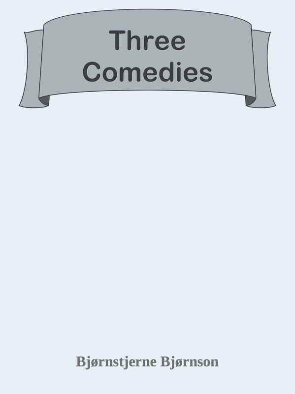 Three Comedies