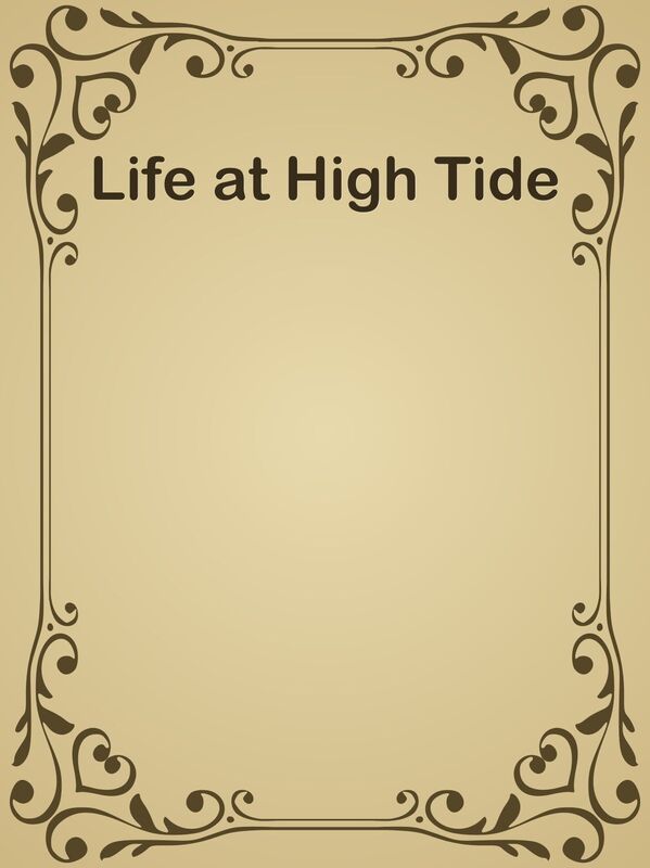 Life at High Tide
