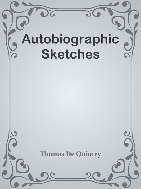 Autobiographic Sketches