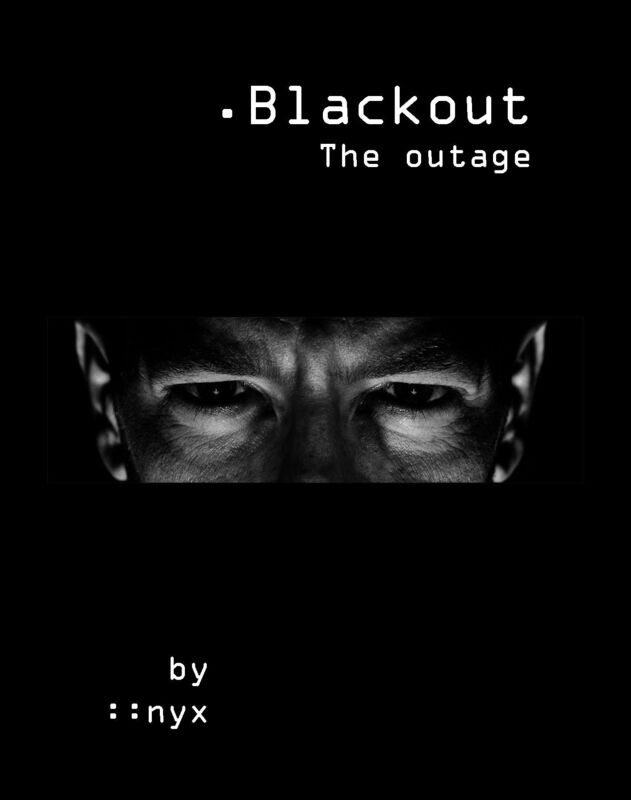 Blackout. The outage