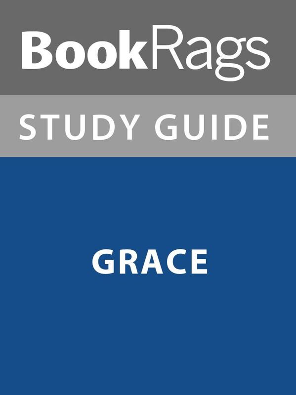 Summary & Study Guide: Grace