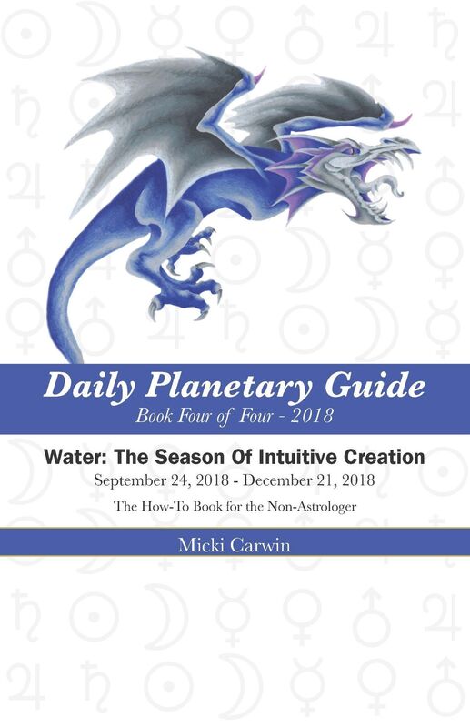 Daily Planetary Guide 2018: Water The Season Of Intuitive Creation