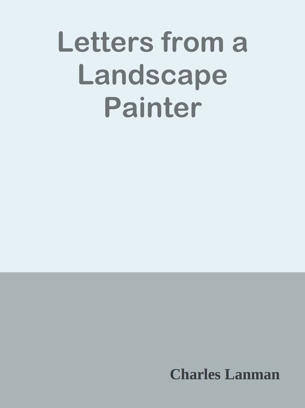 Letters from a Landscape Painter