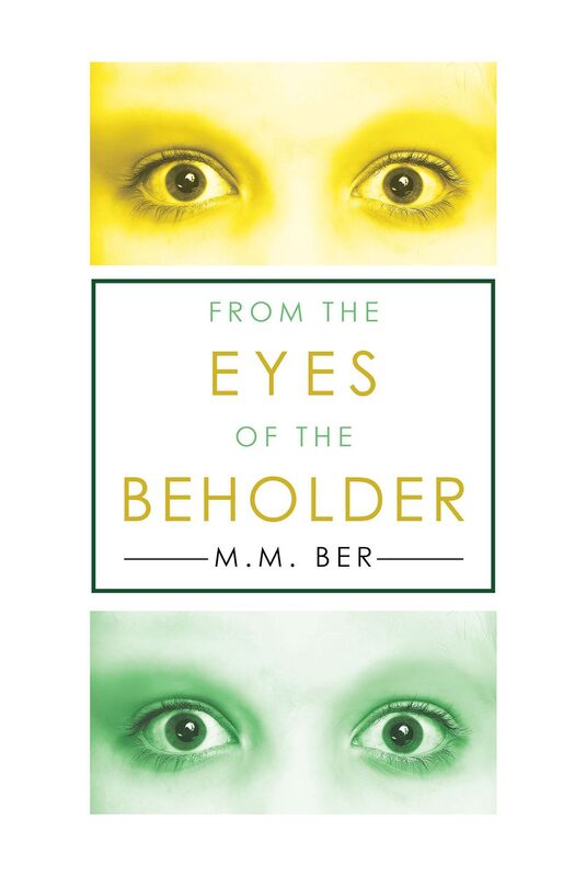From the EYES of the BEHOLDER