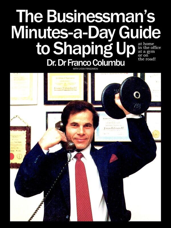 The Businessmans Minutes-a-Day Guide to Shaping Up