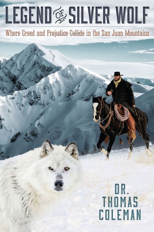 Legend of Silver Wolf: Where Greed and Prejudice Collide in the San Juan Mountains