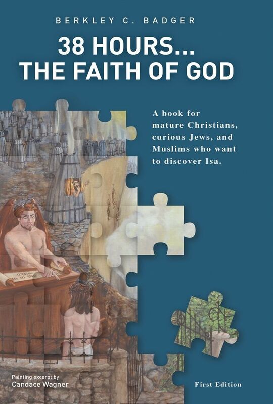 38 Hours.....The Faith of God