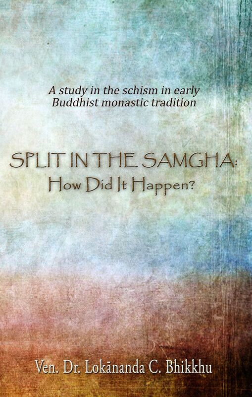 Split in the Samgha: How did it Happen?