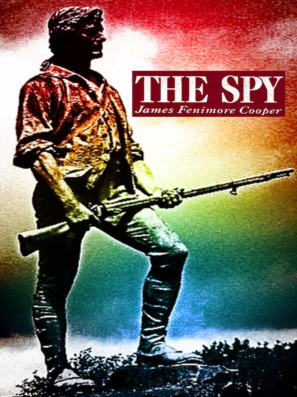 James Fenimore Cooper The Spy