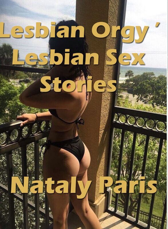 Lesbian Orgy Lesbian Sex Stories