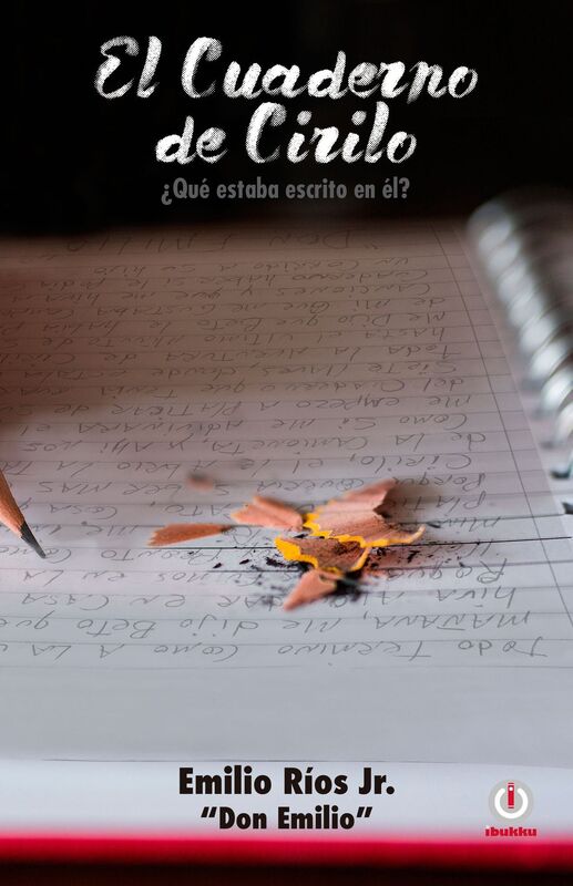 El cuaderno de Cirilo: Que estaba escrito en el?