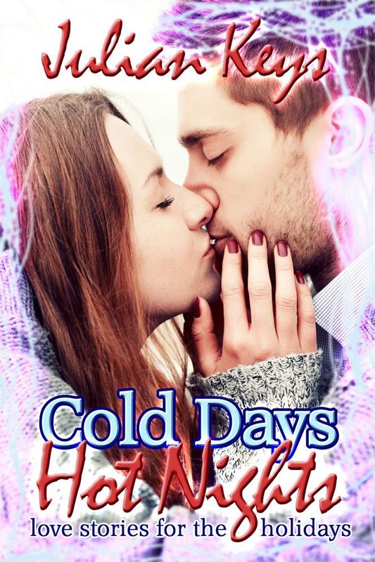 Cold Days, Hot Nights: A Romantic Anthology for the Holidays