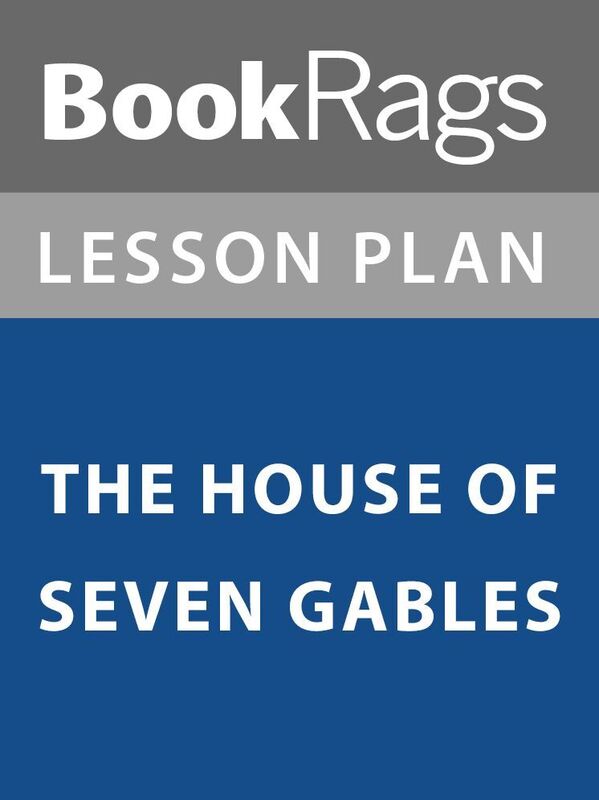 Lesson Plan: The House of Seven Gables