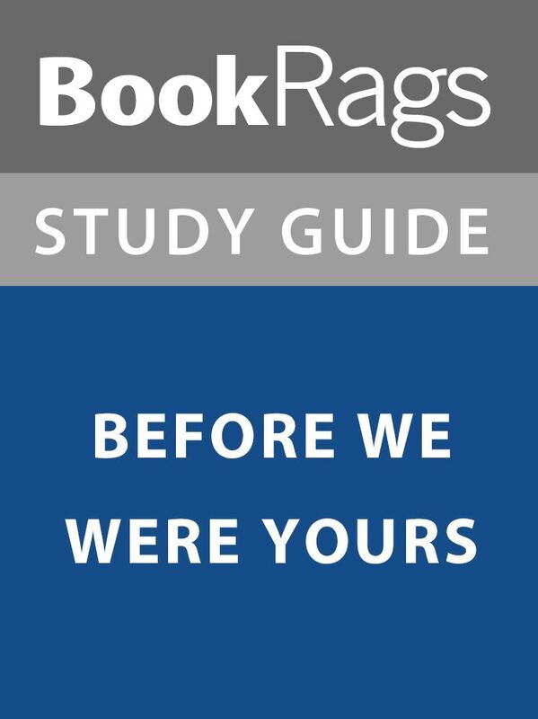 Summary & Study Guide: Before We Were Yours